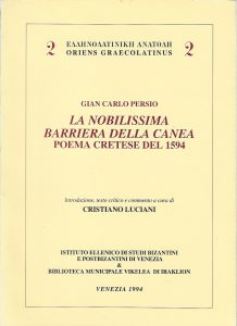 Gian Carlo Persio, La nobilissima barriera della Canea, a Cretan poem